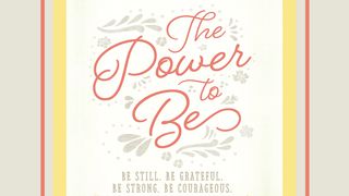 The Power To Be: How To Be Still Through T-E-A-R-S 2 Corinthians 4:17-18 American Standard Version