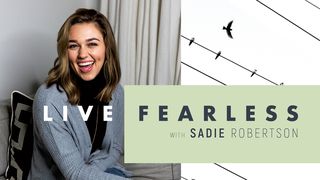 Live Fearless With Sadie Robertson Isaiah 41:10 American Standard Version