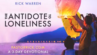 The Antidote To Loneliness  Ephesians 2:10 Amplified Bible