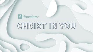 Christ In You: Living Into Your Life's Purpose 1 Peter 1:8-22 New Century Version
