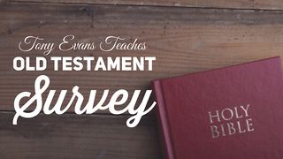 Tony Evans Teaches Old Testament Survey AMSAL 9:10 Alkitab Berita Baik