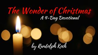 The Wonder of Christmas Matthew 2:1-7 New King James Version