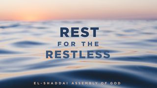 Rest For The Restless Matthew 11:28-30 English Standard Version 2016
