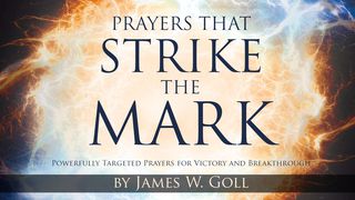 Prayers That Strike The Mark 1 Timothy 2:1 New International Version