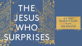 The Jesus Who Surprises Song of Songs 2:11-12 New Living Translation