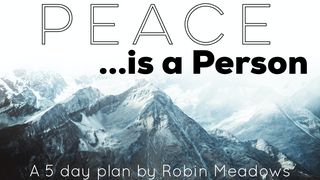 Peace is a Person Psalms 9:10 Amplified Bible