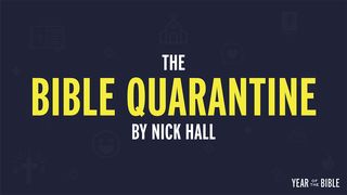 The Bible Quarantine by Nick Hall - Week 2  1 Timothy 2:1-3 The Message