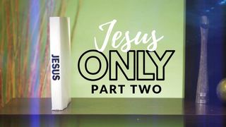 Jesus Only: Part Two KOLOSSENSE 2:16-17 Afrikaans 1983