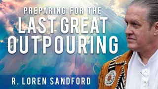 Preparing For The Last Great Outpouring 2 Chronicles 7:14 New International Version