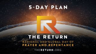 The Return 2 Chronicles 7:14 American Standard Version