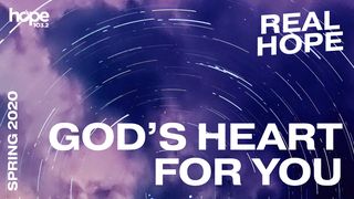 Real Hope: God's Heart for You Luke 15:4 Amplified Bible