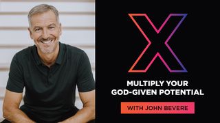 X: Multiply Your Potential With John Bevere AMSAL 9:10 Alkitab Berita Baik