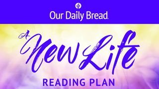 Our Daily Bread: A New Life Easter Edition John 13:21-38 New Century Version