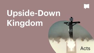 BibleProject | Upside-Down Kingdom / Part 2 - Acts Daniel 7:14 New Living Translation
