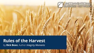 The Rules of the Harvest Proverbs 3:9 New International Version