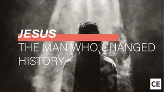 Jesus: The Man Who Changed History Mark 9:2-8 New King James Version