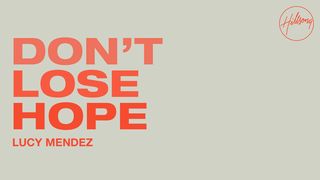 Don't Lose Hope  1 Samuel 1:1-20 The Message