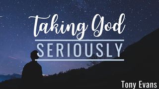 Taking God Seriously 1 Thessalonians 5:23-24 New Living Translation