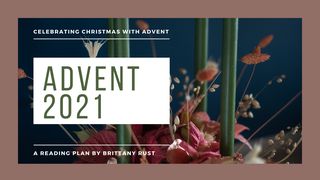 A Weary World Rejoices — An Advent Study Matthew 25:1-30 New Century Version