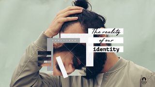 The reality of our identity Acts 11:26 The Passion Translation