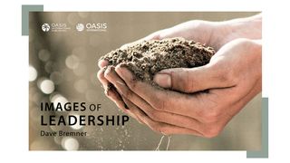 Images of Leadership Psalms 23:1-4 New International Version