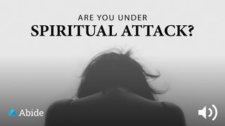 Are You Under Spiritual Attack? Romans 8:5-11 English Standard Version 2016