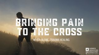 Bringing Pain to the Cross Revelation 21:1 New Living Translation