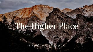 The Higher Place Isaiah 40:22 New Living Translation