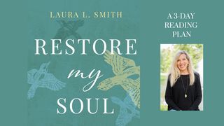 Restore My Soul Psalms 139:1-24 New International Version