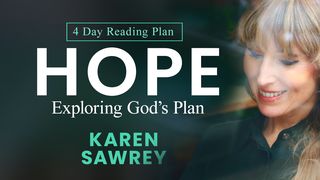 Hope: Exploring God’s Plan Romans 15:13 New American Standard Bible - NASB 1995