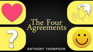 The Four Agreements John 8:32 New American Standard Bible - NASB 1995