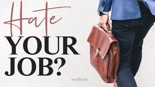 Hate Your Job?  Do These 4 Things John 6:1-13 New Living Translation