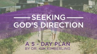 Seeking God’s Direction Psalms 133:1-3 American Standard Version