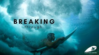 Breaking Through by Brett Davis Acts 10:34-48 The Message
