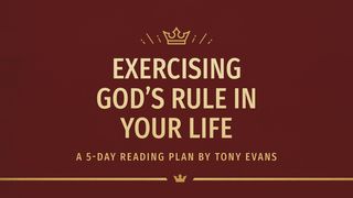 Exercising God’s Rule in Your Life Ephesians 1:15 New American Standard Bible - NASB 1995