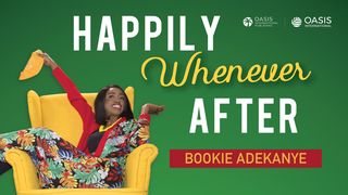 Happily Whenever After 1 Corinthians 7:32-38 English Standard Version 2016