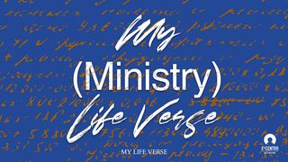 My (Ministry) Life Verse John 6:1-21 American Standard Version