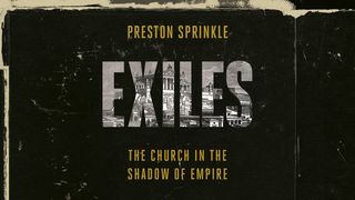 Exiles: The Church in the Shadow of Empire 1 Peter 2:20 Amplified Bible
