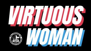 Virtuous Woman I Samuel 1:1-20 New King James Version