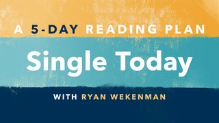 Single Today 1 Corinthians 7:32-38 English Standard Version 2016