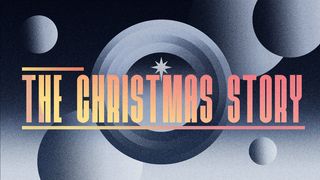 The Christmas Story Luke 1:68 New International Version