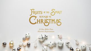 Fruits Of The Spirit – Revealed At Christmas SPREUKE 25:28 Afrikaans 1983