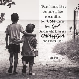 1 John 4:7-10-20-21 - My beloved friends, let us continue to love each other since love comes from God. Everyone who loves is born of God and experiences a relationship with God. The person who refuses to love doesn’t know the first thing about God, because God is love—so you can’t know him if you don’t love. This is how God showed his love for us: God sent his only Son into the world so we might live through him. This is the kind of love we are talking about—not that we once upon a time loved God, but that he loved us and sent his Son as a sacrifice to clear away our sins and the damage they’ve done to our relationship with God.
My dear, dear friends, if God loved us like this, we certainly ought to love each other. No one has seen God, ever. But if we love one another, God dwells deeply within us, and his love becomes complete in us—perfect love!
This is how we know we’re living steadily and deeply in him, and he in us: He’s given us life from his life, from his very own Spirit. Also, we’ve seen for ourselves and continue to state openly that the Father sent his Son as Savior of the world. Everyone who confesses that Jesus is God’s Son participates continuously in an intimate relationship with God. We know it so well, we’ve embraced it heart and soul, this love that comes from God.

God is love. When we take up permanent residence in a life of love, we live in God and God lives in us. This way, love has the run of the house, becomes at home and mature in us, so that we’re free of worry on Judgment Day—our standing in the world is identical with Christ’s. There is no room in love for fear. Well-formed love banishes fear. Since fear is crippling, a fearful life—fear of death, fear of judgment—is one not yet fully formed in love.
We, though, are going to love—love and be loved. First we were loved, now we love. He loved us first.
If anyone boasts, “I love God,” and goes right on hating his brother or sister, thinking nothing of it, he is a liar. If he won’t love the person he can see, how can he love the God he can’t see? The command we have from Christ is blunt: Loving God includes loving people. You’ve got to love both.