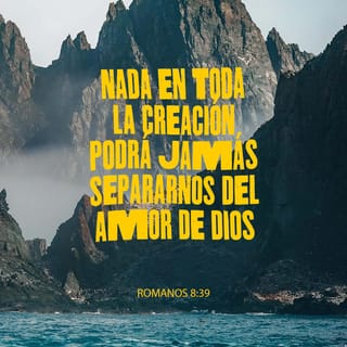 Romanos 8:38-39 RVR1960