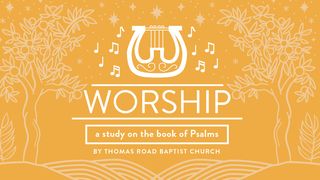 Uctívání: Studium žalmů