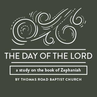 The Day of the Lord: A Study in Zephaniah
