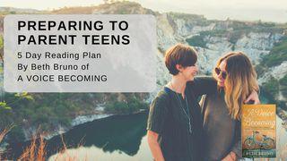 Preparing to Parent Teens Miqueas 6:8 Nueva Traducción Viviente