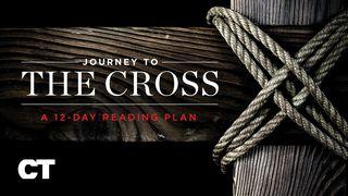 Journey To The Cross | Easter & Lent Devotional  John 16:16-33 New Living Translation