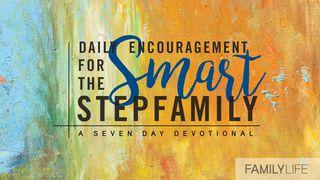 Daily Encouragement For The Smart Stepfamily Salmos 31:24 Nueva Traducción Viviente