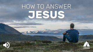 How To Answer Jesus Galatians 2:20 New International Version